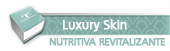 Luxury Skin